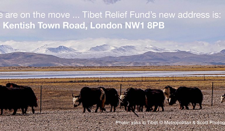 We are on the move! Tibet Relief Fund’s NEW address: 99 Kentish Town Road, London, NW1 8PB